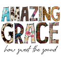 Amazing Grace DTF Print Only